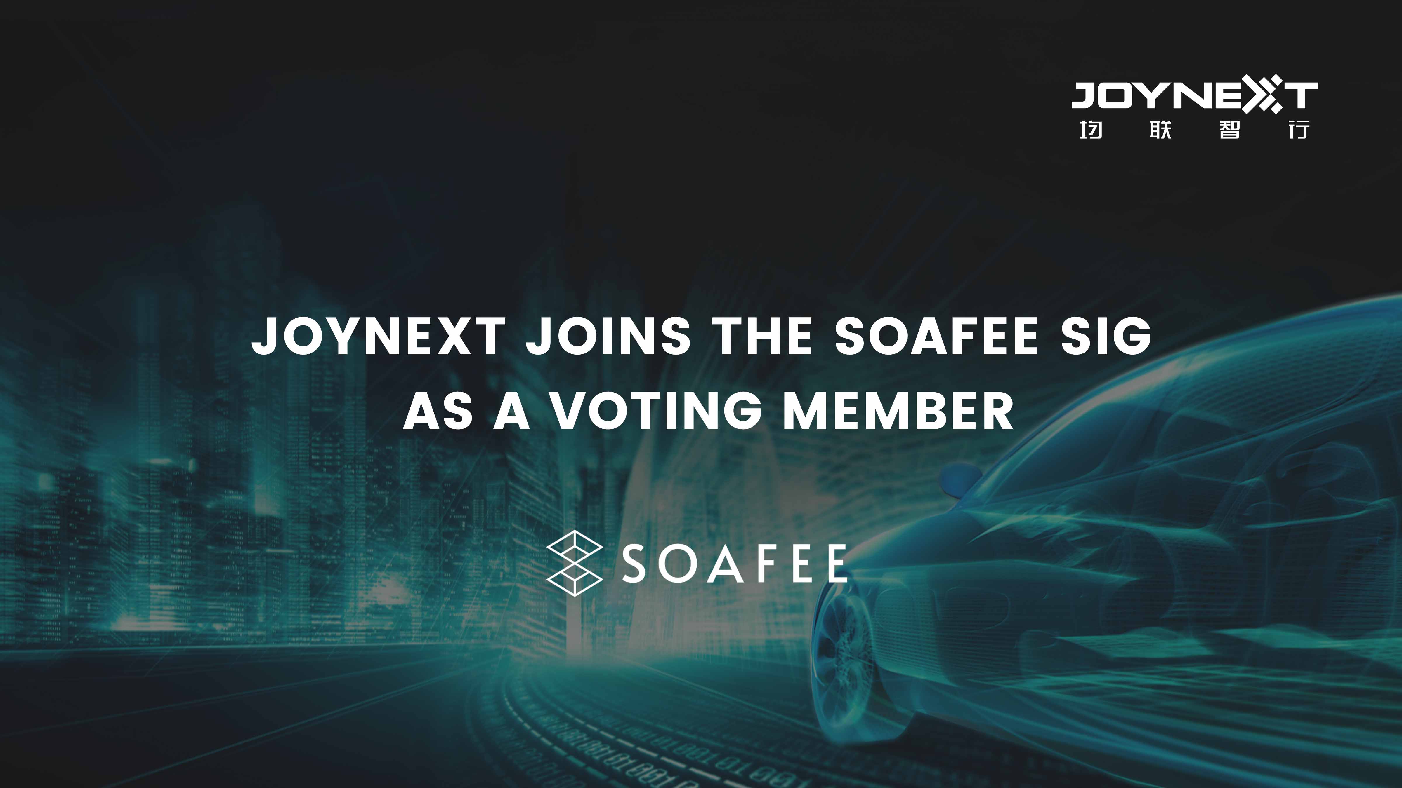 JOYNEXT Joins the SOAFEE SIG as a Voting Member